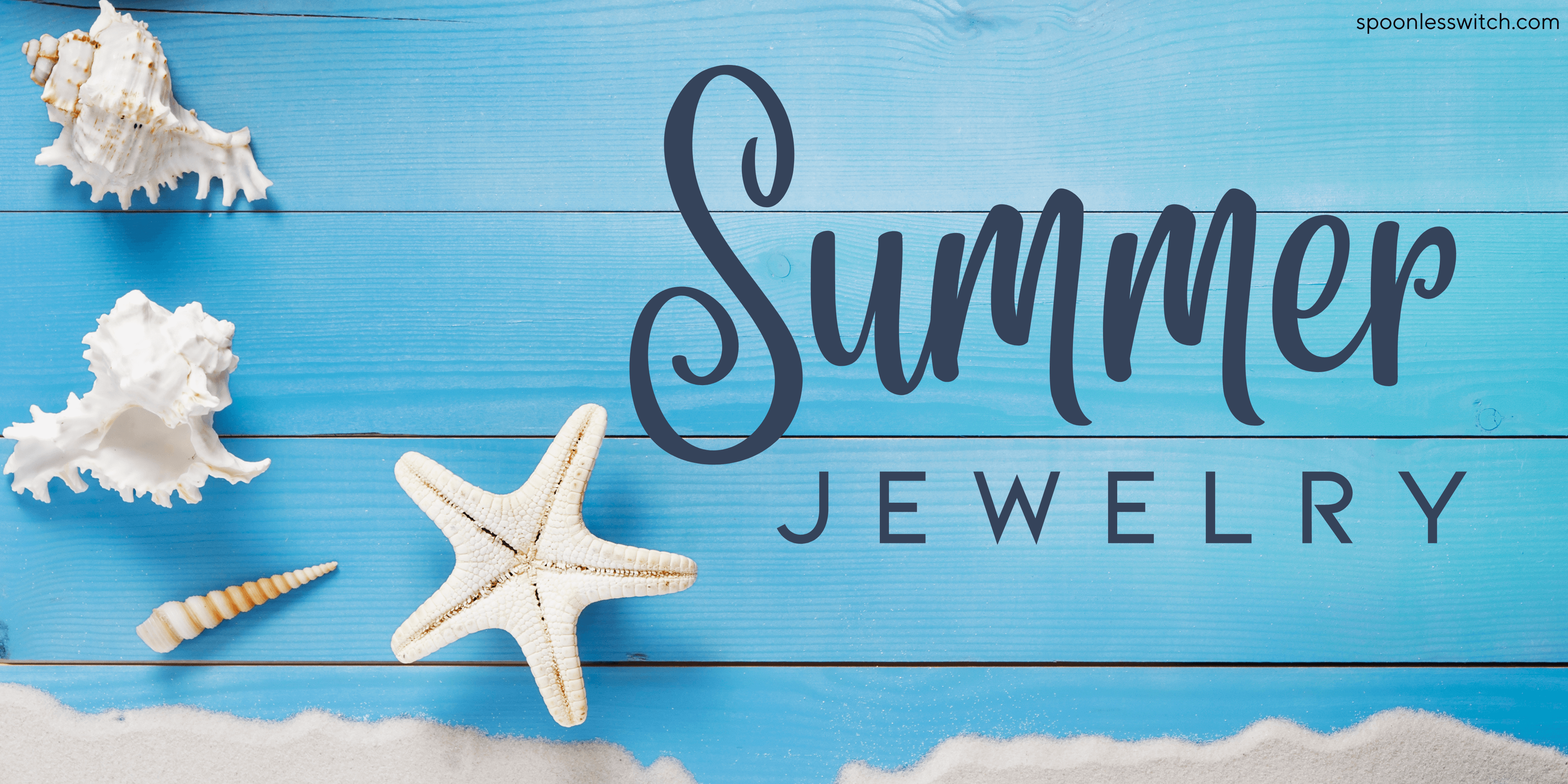 Summer Jewelry Collection